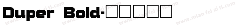 Duper Bold字体转换